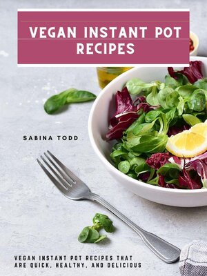 cover image of Vegan Instant Pot Recipes